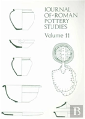 Journal Of Roman Pottery Studies, Volume 11