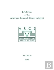 Journal Of The American Research Center In Egypt, Volume 50 (2014)