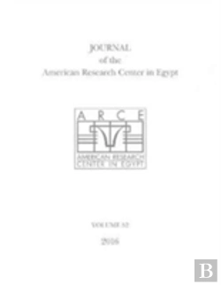 Bertrand.pt - Journal Of The American Research Center In Egypt, Volume 52 (2016)