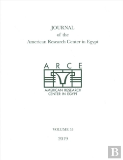 Bertrand.pt - Journal Of The American Research Center In Egypt, Volume 55 (2019)