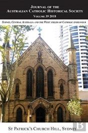 Journal Of The Australian Catholic Historical Society - Volume39