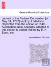 Journal Of The Federal Convention (Of Ma