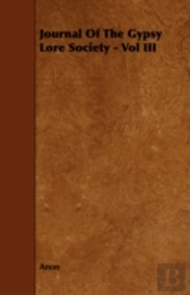 Journal Of The Gypsy Lore Society - Vol