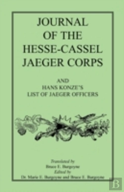 Bertrand.pt - Journal Of The Hesse-Cassel Jaeger Corps
