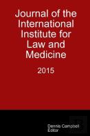 Journal Of The International Institute For Law And Medicine 2015