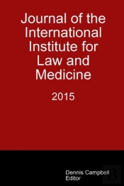 Journal Of The International Institute For Law And Medicine 2015