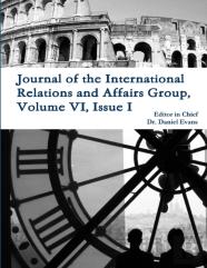 Journal Of The International Relations And Affairs Group, Volume Vi, Issue I
