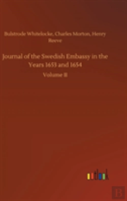 Bertrand.pt - Journal Of The Swedish Embassy In The Years 1653 And 1654