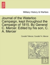 Journal Of The Waterloo Campaign, Kept T