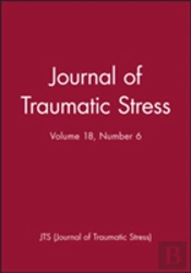 Journal Of Traumatic Stress, Volume 18, Number 6