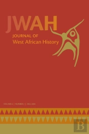 Journal Of West African History 6, No. 2