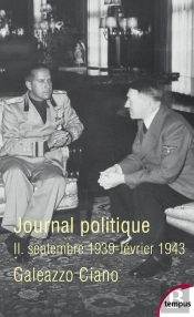 Journal Politique Tome 2 ;Septembre 1939-Février 1943
