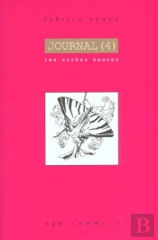 Journal T.4 ; Les Riches Heures