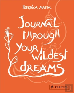 Bertrand.pt - Journal Through Your Wildest Dreams /Anglais