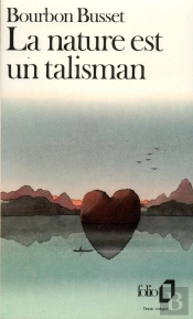 Journal Tome 1 : La Nature Est Un Talisman