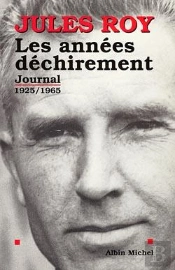 Journal Tome 1 ; Les Années De Déchirements, 1925-1965