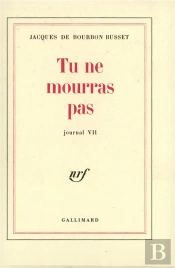 Journal - Vii - Tu Ne Mourras Pas