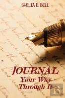 Journal Your Way Through It