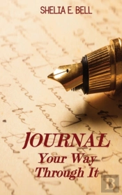 Journal Your Way Through It