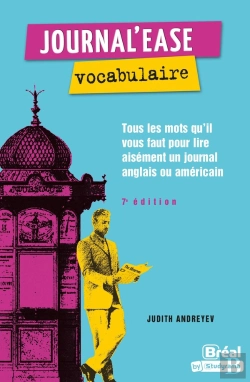 Bertrand.pt - Journal'Ease : Vocabulaire : Tous Les Mots Qu'Il Vous Faut Pour Lire Aisément Un Journal Anglais Ou Américain
