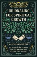 Journaling For Spiritual Growth