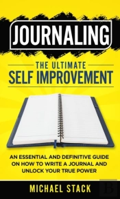 Journaling   The Ultimate Self Improveme