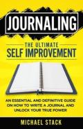 Journaling The Ultimate Self Improvement