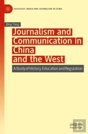 Journalism And Communication In China And The West