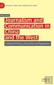 Journalism And Communication In China And The West