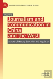 Journalism And Communication In China And The West