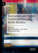 Journalism And Digital Content In Emerging Media Markets