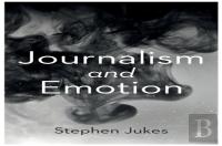 Journalism And Emotion