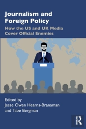 Journalism And Foreign Policy