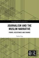 Journalism And The Muslim Narrative