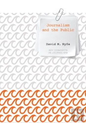 Journalism And The Public