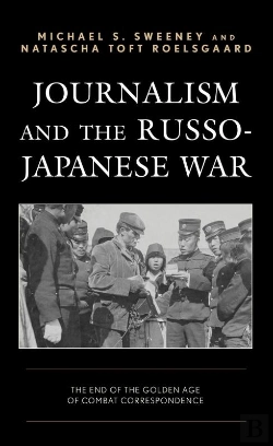 Bertrand.pt - Journalism And The Russo-Japanese War