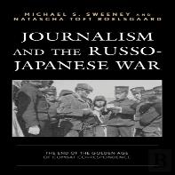 Journalism And The Russo-Japanese War