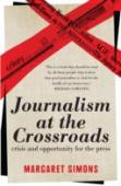 Journalism At The Crossroads