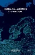 Journalism, Audiences And Diaspora