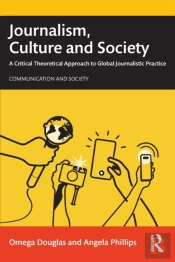 Journalism, Culture And Society
