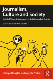 Journalism, Culture And Society