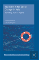Journalism For Social Change In Asia