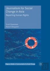 Journalism For Social Change In Asia