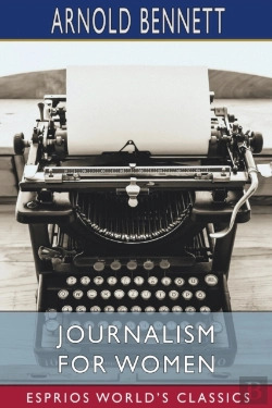 Bertrand.pt - Journalism For Women (Esprios Classics)