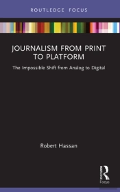 Journalism From Print To Platform