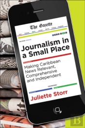 Journalism In A Small Place