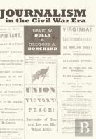 Journalism In The Civil War Era