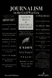 Journalism In The Civil War Era (Second Edition)