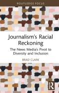 Journalismâ€™S Racial Reckoning