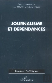 Journalisme Et Dependances